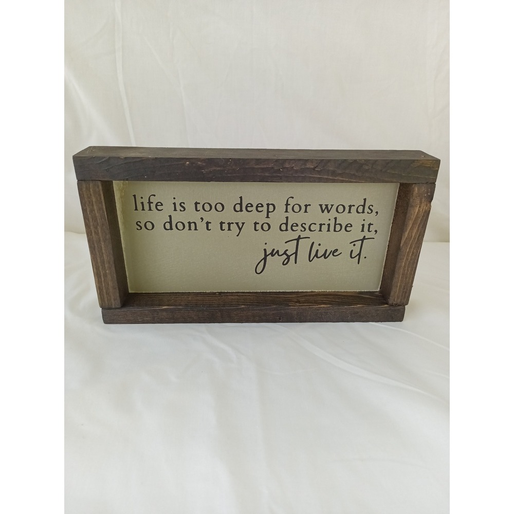 Life Is Too Deep for Words Wood Box Sign Farmhouse Shelf Decor Rustic Quote